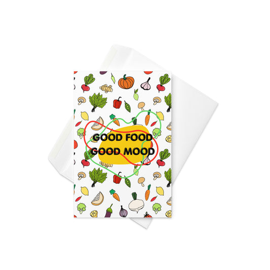 “Good Food, Good Mood” on a colorful illustrated background of vibrant vegetables

Send some veggie-powered positivity! This cheerful card features the phrase “Good Food, Good Mood” set against a background of brightly illustrated vegetables like carrots, broccoli, peppers and more. Perfect for foodies, health lovers, or anyone who appreciates a nourishing pun and bold, colorful design.

🥦 Great for thank you notes, everyday encouragement, or foodie friends