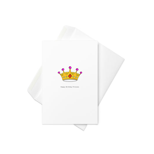 Happy Birthday princess, card for a princess, card for her, cute birthday card for a princess.