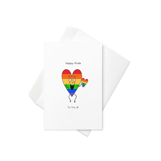 Happy Pride To You, Rainbow hearts, rainbows, lgbtq card, LGBTQ+ card