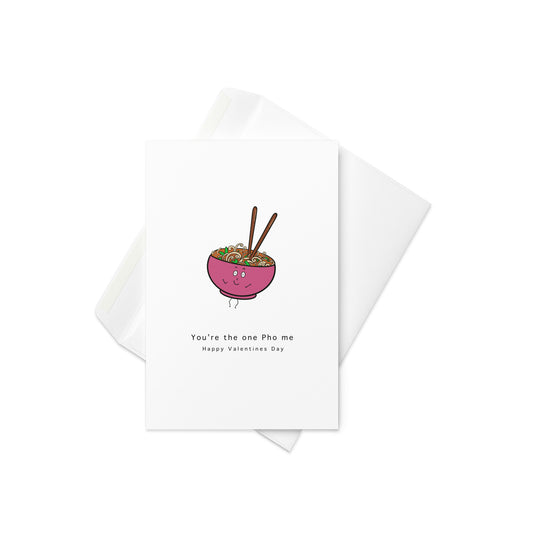 Youre the one for me valentines day card, blank inside, food pun card, youre the pho me, cute food card